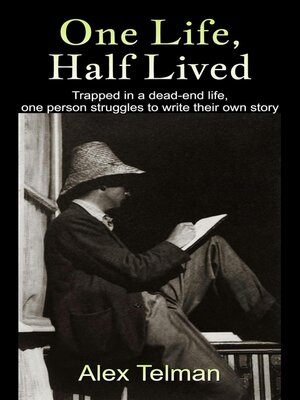 cover image of One Life, Half Lived